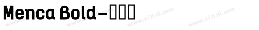 Menca Bold字体转换